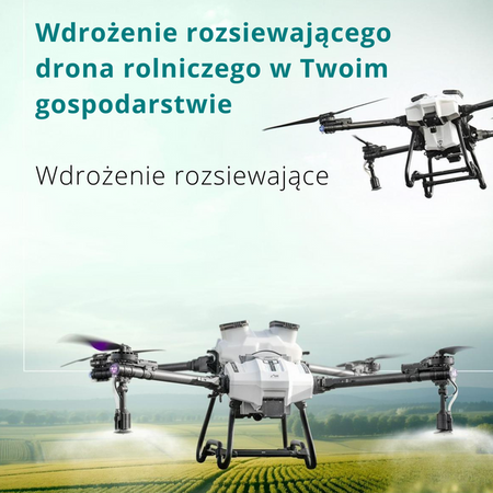 Wdrożenie rozsiewającego drona rolniczego w Twoim gospodarstwie - wdrożenie rozsiewające